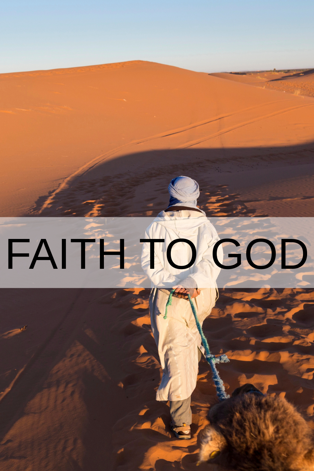 faith to god